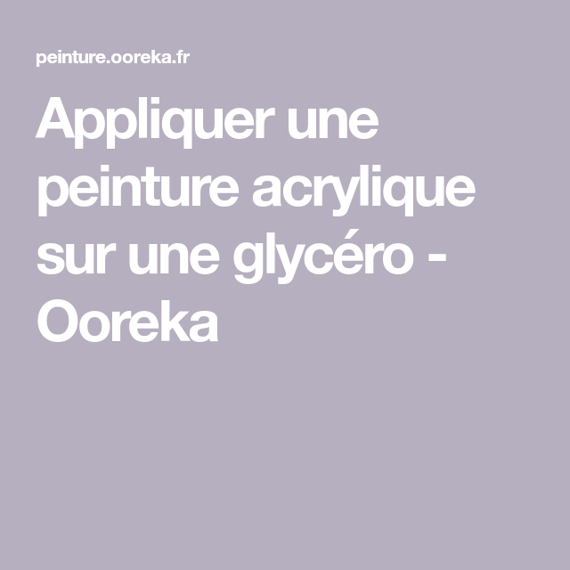 Peinture glycéro législation