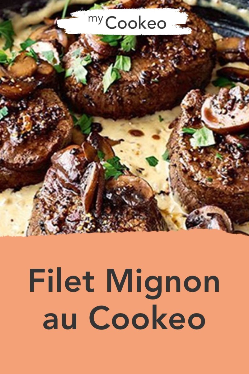 Filet mignon moutarde Cookeo