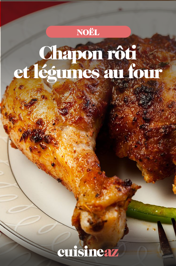 Chapon de Noël rôti